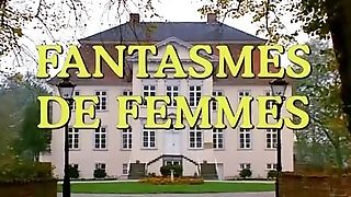 Fantasmes De Femmes (1984) Pt1